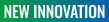 NEW INNOVATION